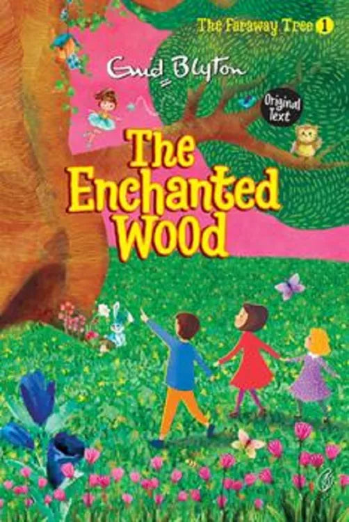 The Enchanted Wood - Guid Blyton