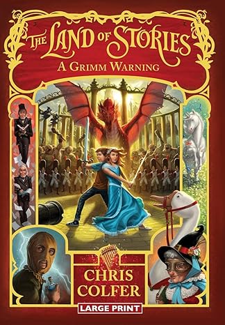 The Land of Stories: A Grimm Warning (The Land of Stories, 3)