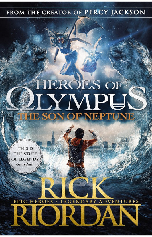 Hero's of Olympus - Rick Riordan - The Son of Neptune