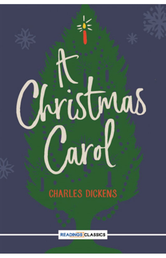 A Christmas Carol - Charles Dickens