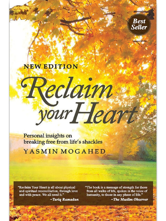 Reclaim Your Heart - Yasmin Mogahed