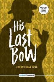 His Lost Bow - Arthur Conan Doyle